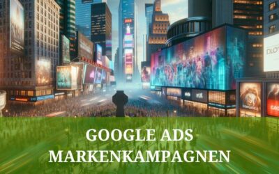 Strategien für Marken- und Brand-Kampagnen in Google Ads